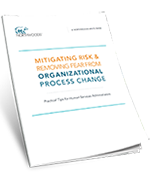 Ease the pain of organizational process change